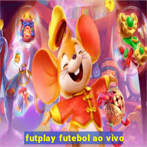 futplay futebol ao vivo